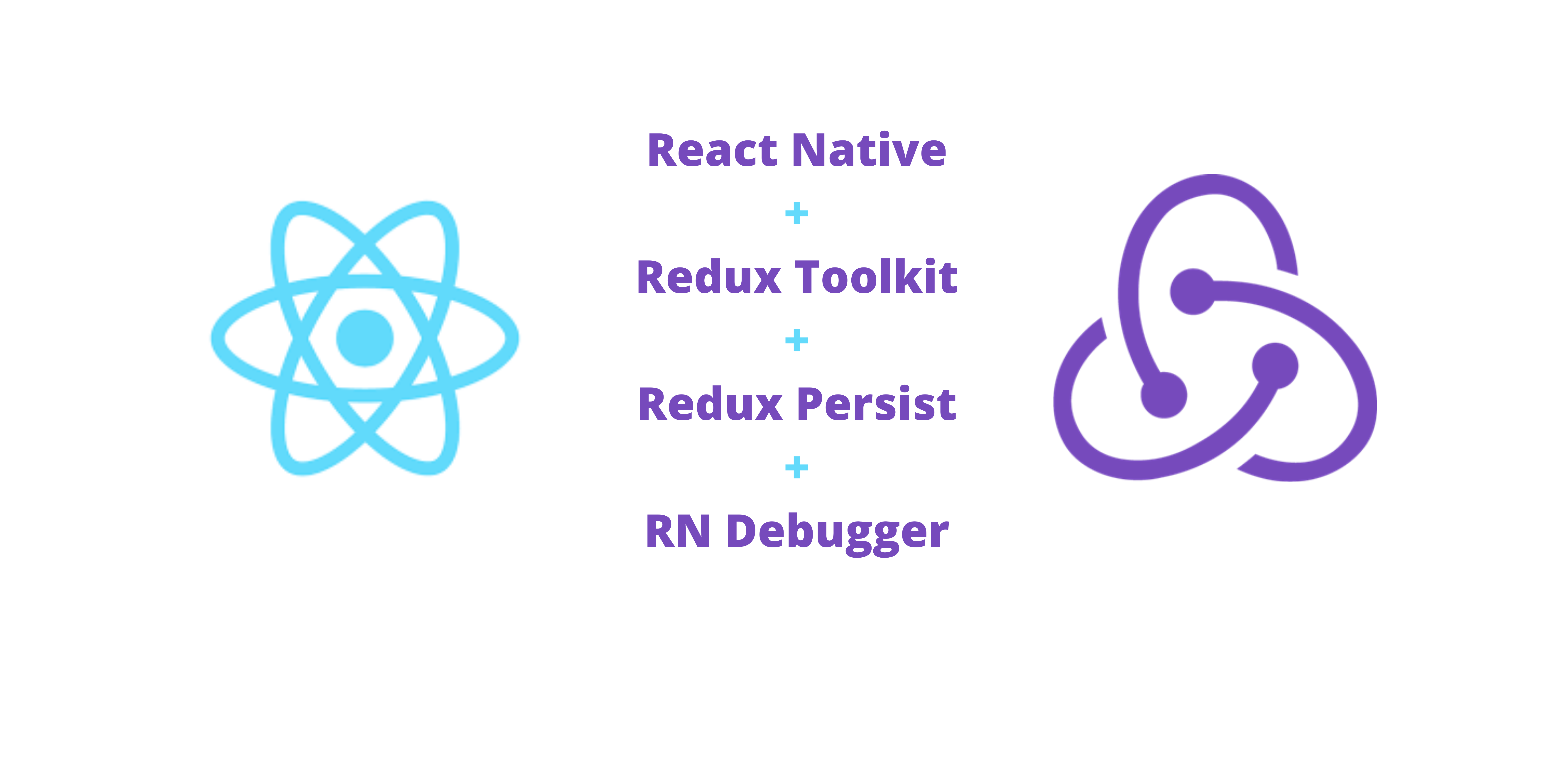 Redux Toolkit Persist React Native